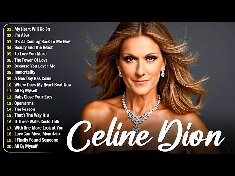 Celine Dion Hits Songs 2024 - Best Songs of World Divas - Greatest playlist Songs Celine Dion