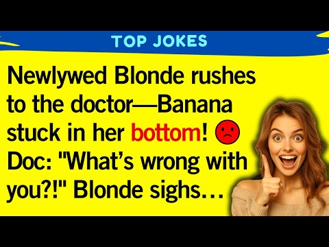 Newlywed Blonde Rushes to Doctor… His Diagnosis? HILARIOUS! 😂Best jokes of the week!
