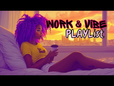 Chill Morning Neo Soul Lofi R&B Playlist | Work and Vibe to this Soulful Mix ~1 Hour