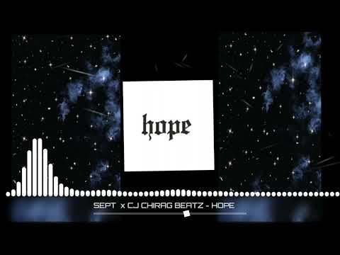 Sept x CJCHIRAG BEATZ - Hope ( MC STAN Type Beat) 2023 ( FREE FOR PROFIT)