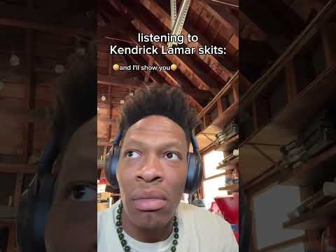 listening to Kendrick Lamar skits #relatable #kendricklamar #skit