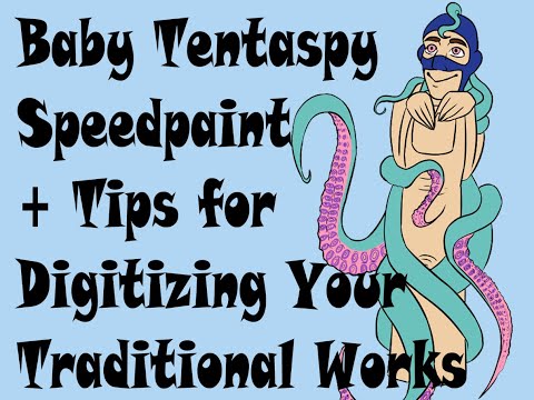 Tips for Digitizing a Traditional Drawing + Baby Tentaspy Speedpaint