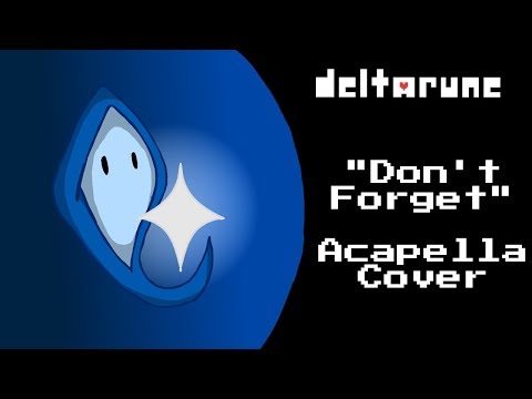 DELTA RUNE - Don't Forget Acapella Cover