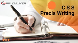 CSS Precis Writing - The CSS Point