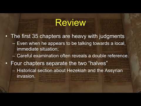 The Book of Isaiah- Session 11 of 24 - A Remastered Commentary by Chuck Missler