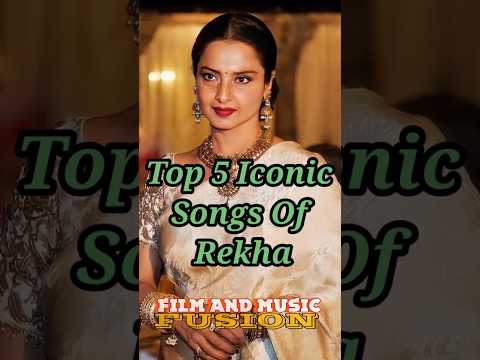 Top 5 Iconic Songs Of Rekha #shorts #trending #ytshorts #bollywood #music #rekha