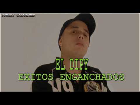 EL DIPY -  EXITOS ENGANCHADOS - DJMAXI GALAMIXER