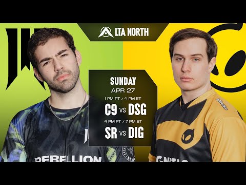 C9 vs DSG | SR vs DIG - 2025 LTA North Split 2 - W4D2