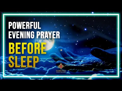A Powerful Evening Prayer Before Sleep - Bed Time Serenity Prayer