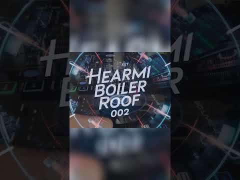Boiler Roof 002 #djset #electronicmusic #house #melodichouse #Hearmi#djmix #roof
