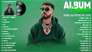 Mix 2024 - Anuel AA