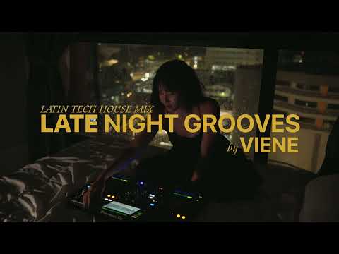 Latin Tech House Mix | Late Night Grooves & Cozy Bedroom Mix with VIENE