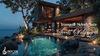 Tranquill Jazz Melody | Seeds of Growth (Official Music Video)