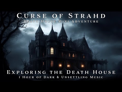 Exploring the Death House | Unofficial Curse of Strahd Music | 1h D&D Dark Exploration Music | Loop