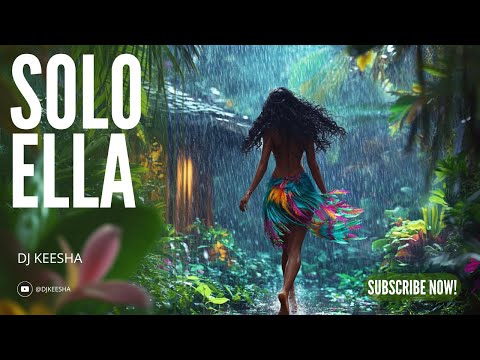 Solo Ella | Latin Deep House Party Vibes 🎶🔥