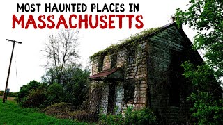 Most Haunted Places in Massachusetts