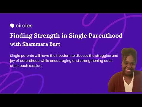 Finding Strength in Single Parenthood ft. Shammara Burt