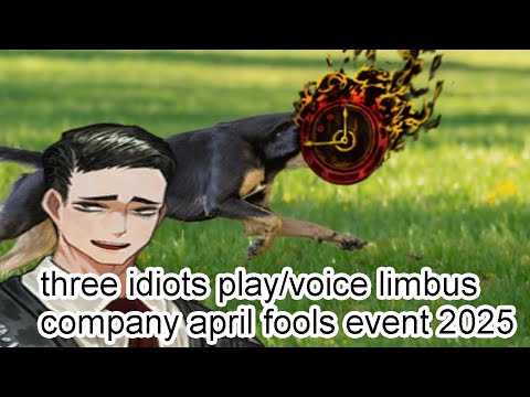 three idiots play/voice limbus company april fools event 2025