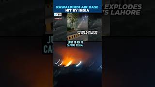 Massive Explosions, Fires At Nur Khan Airbase Near Rawalpindi | Operation Sindoor