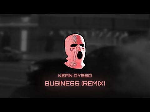 Eminem - Business (KEAN DYSSO Remix)