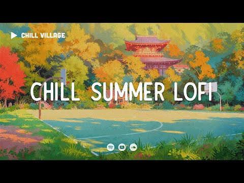 Quiet Summer Days ☀️ Lofi Deep Focus Work/Study Concentration [chill lo-fi hip hop beats]