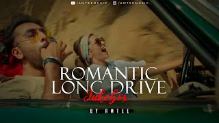Romantic Long Drive Jukebox | Non-Stop | Amtee | Road Trip Mashup | Romantic LoFi, Chill