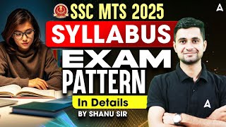 SSC MTS Syllabus 2025 | SSC MTS Exam Pattern 2025 | SSC MTS 2025 | Full Details