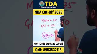 NDA 1 2025 का Cut-Off कितना जाएगा? | NDA Cut off 2025 | NDA 1 2025 Expected Cut off