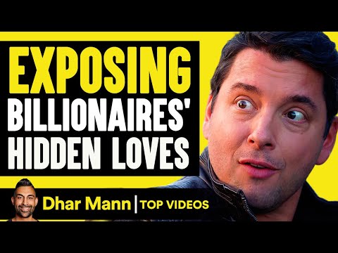 Exposing Billionaires' Hidden Loves! | Dhar Mann