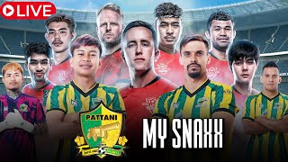 [LIVE] MySnaxx vs Pattani FC ฟุตบอลการกุศล!!