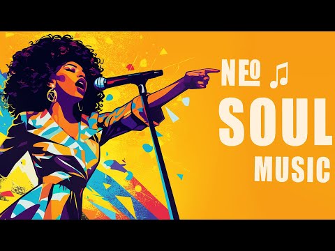 Neo soul music ► The best soul/rnb playlist for your mood - Chill soul songs 2025.