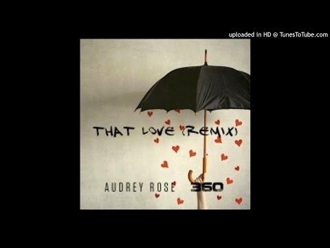 360 - That Love (Remix)