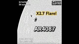 Daily Sunspots: May 14, 2025- Xflare! (X2.7) from AR4087 #PinoAstro