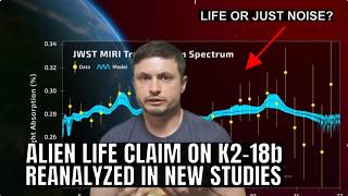 Let's Discuss the Claims of Alien Life on Planet K2-18b (New Studies)