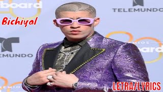 🤩 BICHIYAL- BAD BUNNY X YAVIAH (Letra/Lyrics)
