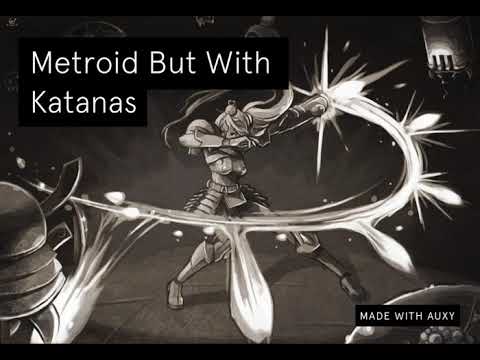 Metroid But With Katanas