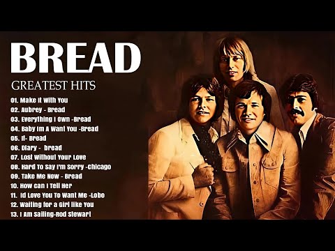 Bread Greatest Hits Compilation - The Ultimate Collection of Soft Rock Hits