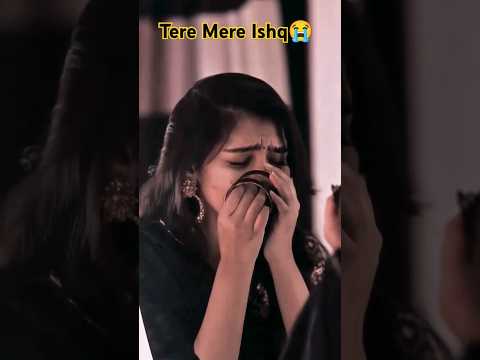 tere_mere_ishq😭😭😭 #sad #love #poetry #shayari #broken #alightmotion