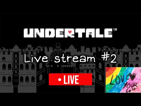 Gaming with Grief Live Stream | Undertale Ep. 2