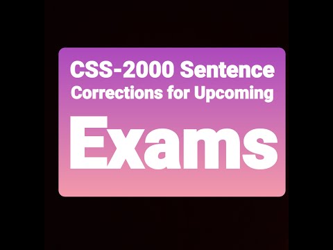 #CSS #PMS #Sentence_Correction #CSS_Pastpapers ||CSS-2000 Corrections|| Grammar for CSS, PMS