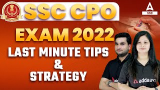 SSC CPO 2022 | SSC CPO Last Minute Suggestions & Strategy