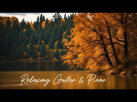 Relaxing Guitar & Piano Music | Calm New Year Playlist for Peaceful Moments