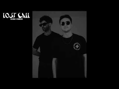 Lazaros X Mindloco - Lost Call