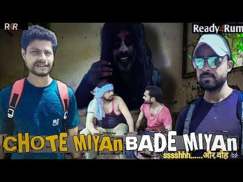 Chhote Miya Bade Miya Horror Funny Video 😂 || Ready4rum New Video 2022
