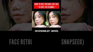 snapseed photo editing face cleaning | snapseed face smooth editing #facewhite #snapseed #cleanface