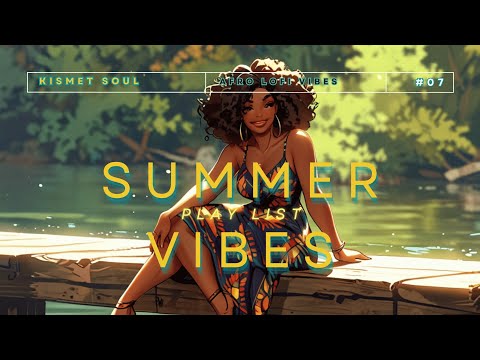 Afro-Lofi : Summer Vibes Playlist ☀️ 🏖️ #afrobeat #lofi #vibes
