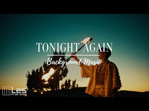 Tonight again : Electronic Driving Energetic Background Music