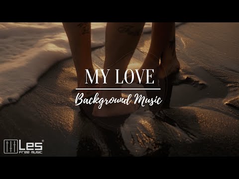 My Love : Jazz Peaceful Sentimental Background Music
