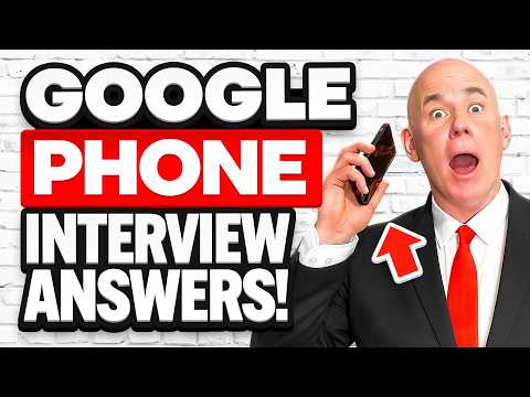 GOOGLE PHONE INTERVIEW QUESTIONS & ANSWERS! (How to PASS a Google Phone Interview!) TOP TIPS!