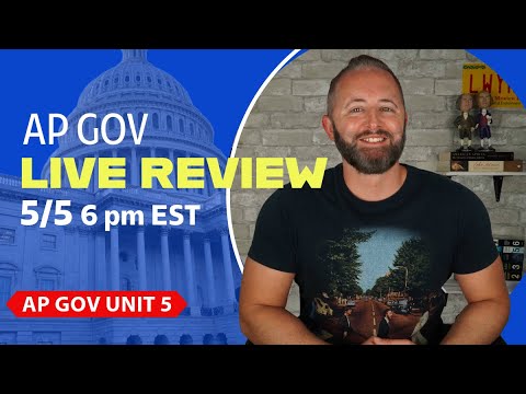 AP Gov Unit 5 LIVE Review